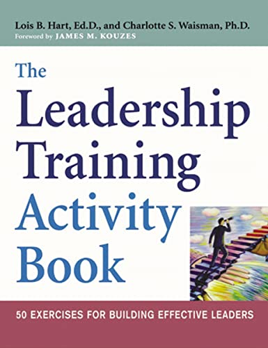 The Leadership Training Activity Book: 50 Exercises for Building Effective Leaders von Amacom